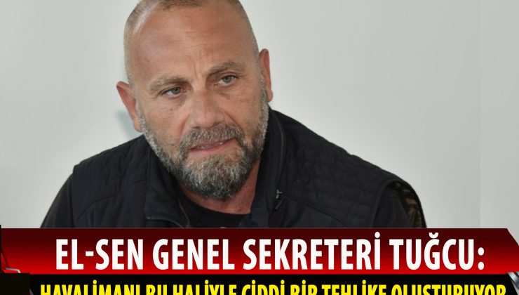 Ahmet Tuğcu: ”Ercan’ın elektrik alt yapısı tamamlanmadı vatandaş için geçerli olan yasalar,  Ercan için neden uygulanmamaktadır?”