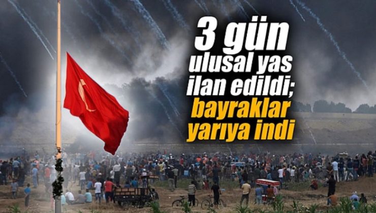 Türkiye’de İsrail’in Gazze saldırıları nedeniyle 3 günlük yas ilan edildi