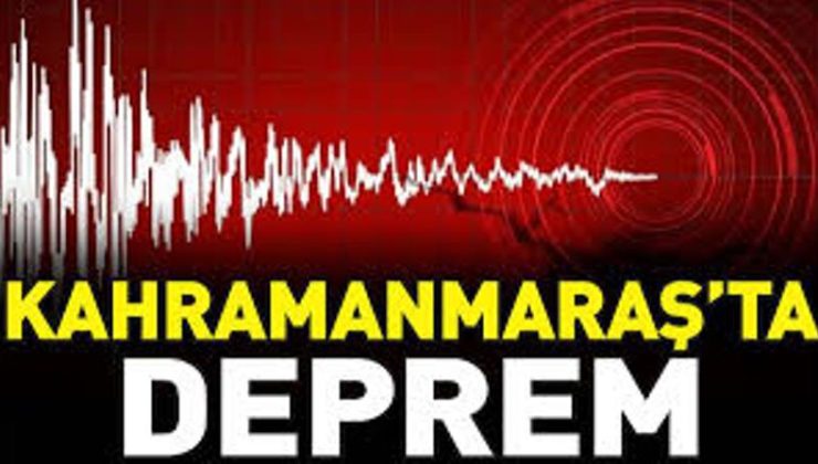 Kahramanmaraş’ta korkutan deprem AFAD deprem’in büyüklüğünü 4.3 olarak açıkladı
