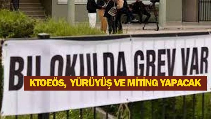 KTOEÖS, 9 Kasım Perşembe günü sendika binasında toplanarak, yürüyüş ve miting yapacak