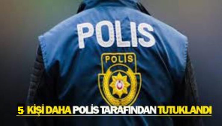 Ülkede yasal izinleri olmadan ‘Kaçak’ olarak kalmakta ola 5 kişi tutuklandı