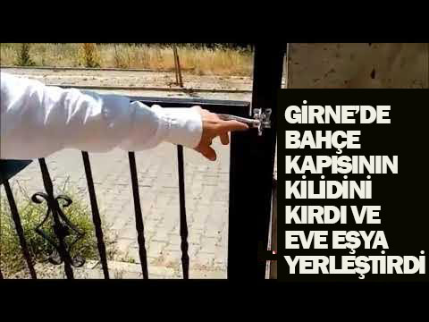 Girne’de bir ikametgahın bahçe kapısının kilidini kırdı eve girerek eşya yerleştirdi
