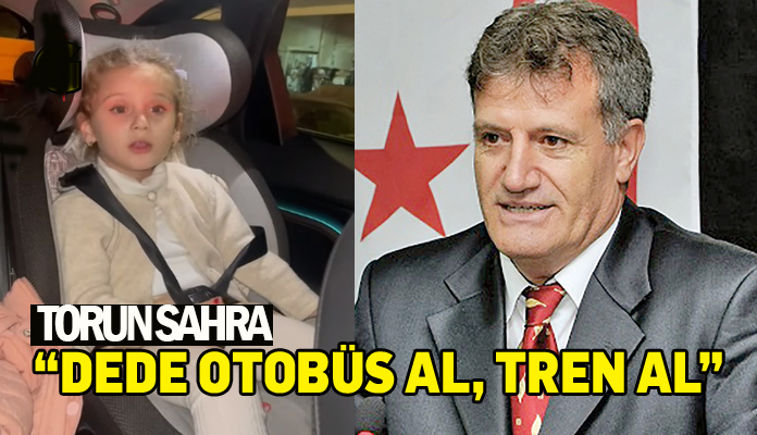 Sahra’dan dede Erhan Arıklı’ya mesaj:”Dede, bu memlekette otobüs yok, tren yok. Lazım sen, otobüs tren alasın”.