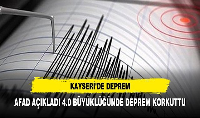 Kayseri’de deprem