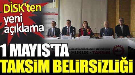 AKP yasakladı, DİSK anayasayı hatırlattı: 1 Mayıs’ta Taksim’e