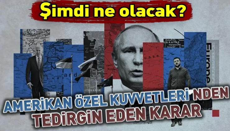 Amerikan Özel Kuvvetleri’nden tedirgin eden karar sonrasında şimdi ne olacak diye soruluyor