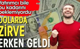 Dolarda zirve erken geldi. Dolar yatırımcısı bile bu kadarını beklemiyordu