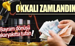 Türkiye’de Bayram sonrası akaryakıtta okkalı zam