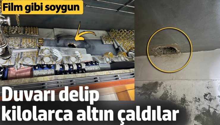 İstanbul Güngören’de duvarı delip 10 kilo altın çaldılar