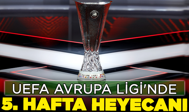 UEFA Avrupa Ligi’nde 5. hafta karşılaşmaları yarın çeşitli kentlerde oynanıyor