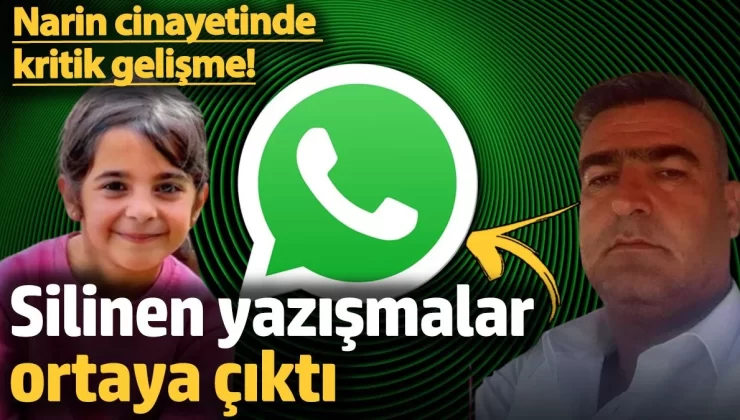 Narin cinayetinde kritik gelişme! Salim Güran’ın sildiği mesajlar gün yüzüne çıktı