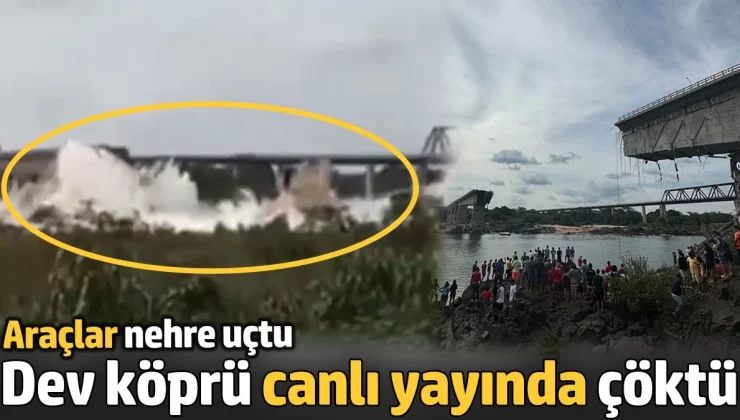 Dev köprü canlı yayında çöktü. Araçlar nehre uçtu
