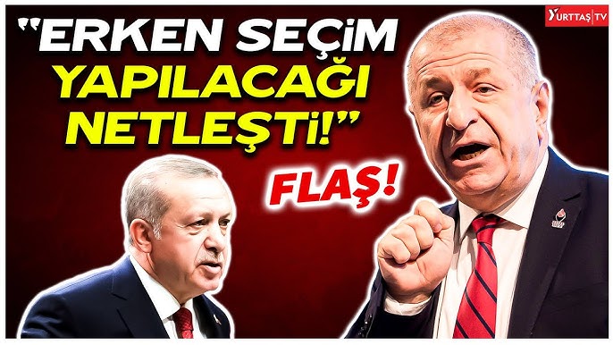 Ümit Özdağ ” Erken ve Baskın seçim geliyor. İşte nedenleri”