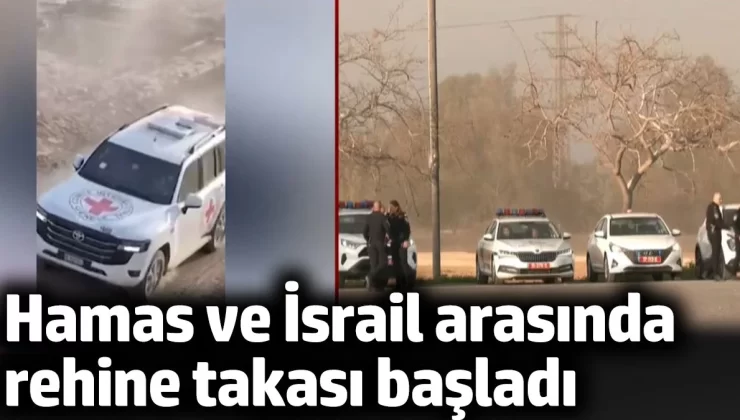 Hamas ile İsrail arasında rehine takası başladı