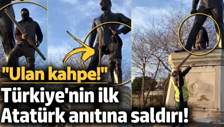 Türkiye’nin ilk Atatürk anıtına saldırı!