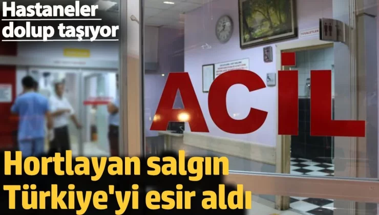 Hortlayan salgın Türkiye’yi esir aldı. Hastaneler dolup taşıyor