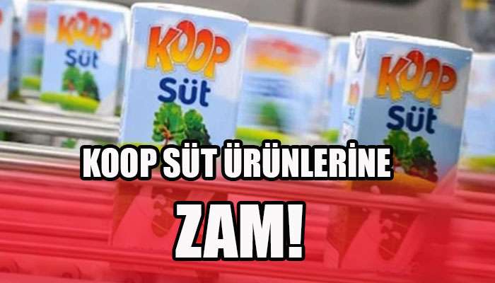 Koop-Süt ürünlerine zam geldi, 1 litre süt 53.50 TL’ye yükseldi