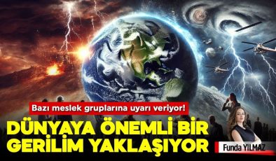 Dünya’ya Önemli Bir Gerilim Yaklaşıyor ve Bu Bazı Meslek Gruplarına Uyarı Veriyor