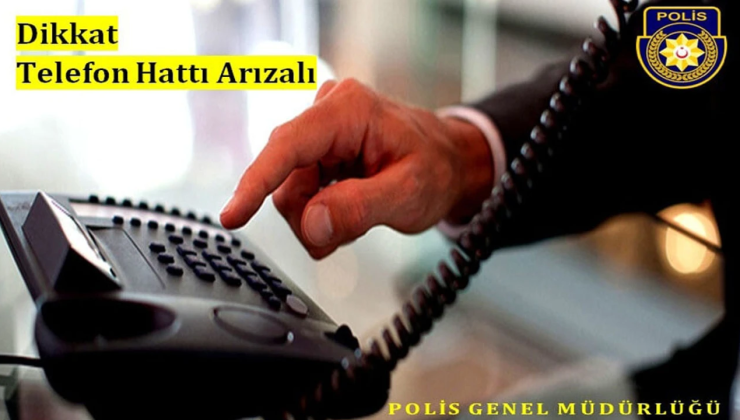 Demirhan Polis Karakoluna ait telefon hatları arıza nedeniyle devre dışı kaldı