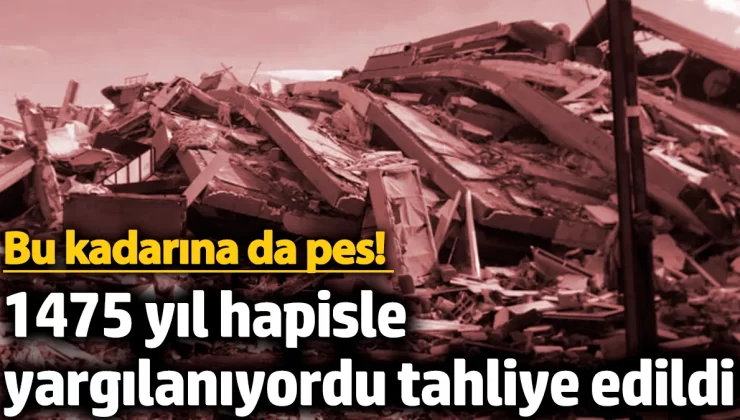 Bu kadarı da pes artık! 1475 yıl hapisle yargılanıyordu, tahliye edildi