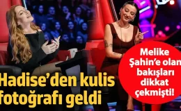 O Ses Türkiye’de Hadise’nin, Melike Şahin’e olan bakışları dikkat çekmişti!