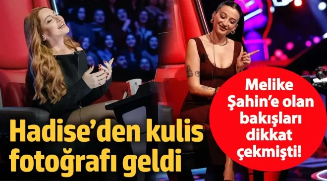 O Ses Türkiye’de Hadise’nin, Melike Şahin’e olan bakışları dikkat çekmişti!