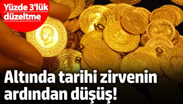 Altında tarihi zirvenin ardından düşüş! Yüzde 3’lük düzeltme