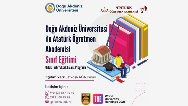 Doğu Akdeniz Üniversitesi ile Atatürk Öğretmen Akademisi, “Sınıf Eğitimi” alanında ortak tezli yüksek lisans programı sunuyor