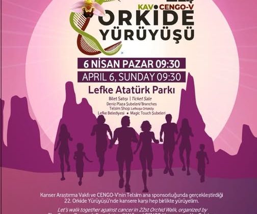 Kansere karşı yapılan orkide yürüyüşü bu yıl Lefke’de olacak