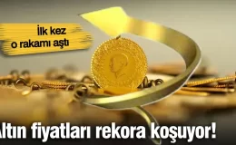 Altın fiyatları rekora koşuyor! İlk kez o rakama ulaştı