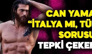 Can Yaman’dan “İtalya mı, Türkiye mi?” sorusuna tepki çeken cevap! Sosyal medyada dillere düştü