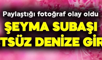 Olay yaratan fotoğraf! Şeyma Subaşı’ndan cesur paylaşım! Üstsüz denize girdi