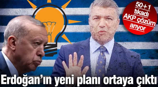 50+1 tıkadı AKP çözüm arıyor! Erdoğan’ın yeni planı ortaya çıktı