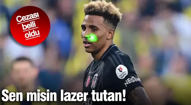 Gedson Fernandes’e lazer tutan taraftara verilen ceza belli oldu