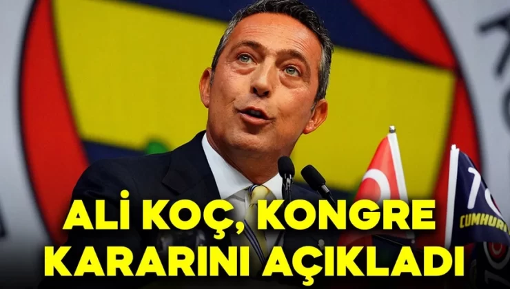 Fenerbahçe’de Başkan Ali Koç’tan son dakika açıklaması: Kongreye gidiyoruz