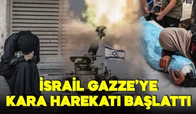 Son dakika… İsrail Gazze’ye kara saldırısı başlattı