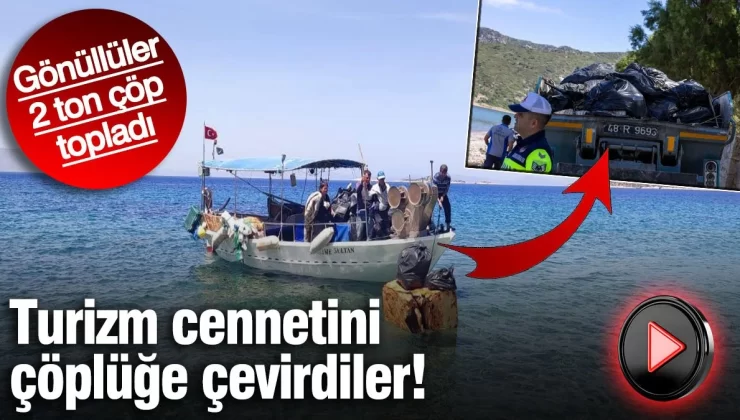 Türkiye’nin turizm cenneti Datça’yı çöplüğe çevirdiler! Gönüllüler 2 ton çöp topladı