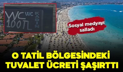 Sosyal medyayı salladı! Tatil böldesi Çeşme’de 100 TL’lik tuvalet ücreti Yok artık dedirtti: “Gidilmez bu sene”