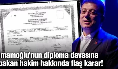Avukatı tutuklanırken bukez İmamoğlu’nun diploma davasına bakan hakimin görev yeri değişti