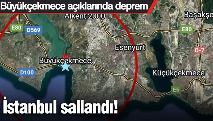 İstanbul sallandı! Büyükçekmece açıklarında deprem (12 Haziran 2025)