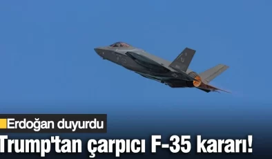 Erdoğan’dan duyurdu: Trump’tan çarpıcı F-35 kararı!