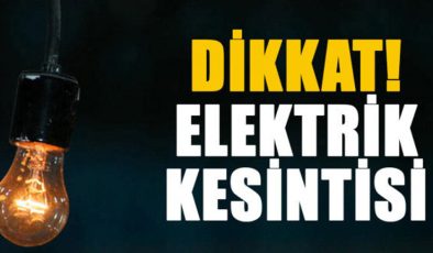 Dikkat !.. Elektrik Kesintisi