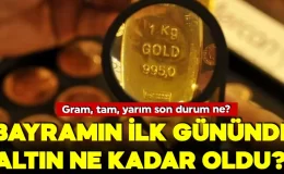 Bayramın ilk gününde altın ne kadar oldu? 6 Haziran gram, çeyrek, ons altın kaç TL?