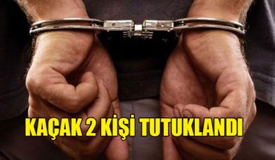 Ülkede ikamet izni olmadan, kaçak olarak kalmakta olan 2 kişi tutuklandı