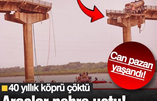 Hindistan’da 40 yıllık köprü çöktü, araçlar nehre uçtu: Can pazarı yaşandı!