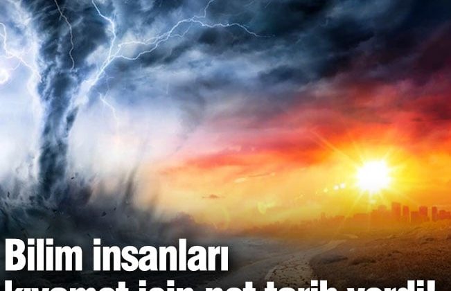 Bilim insanları kıyamet için net tarih verdi!