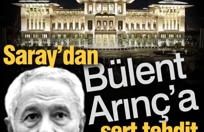 Saray’dan Bülent Arınç’a sert tehdit: Sesini kesse iyi olur