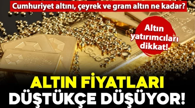 Altın fiyatları düşüşte