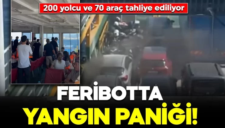 Marmara’da feribot alev alev yandı! 200 yolcu ve 70 araç alevlerin arasında
