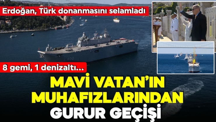 TEKNOFEST Mavi Vatan kapsamında İstanbul Boğazı’ndaki geçiş töreni gerçekleşti.